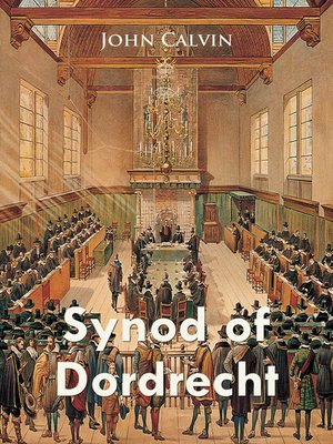 cover image of Synod of Dordrecht